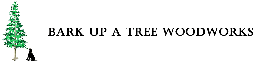 Bark Up A Tree Woodworks